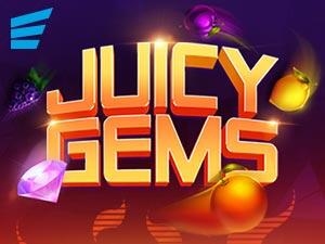 
                            Juicy Gems