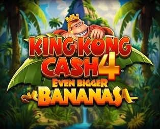 King Kong Cash Even Bigger Bananas 4