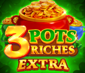 3 Pots Riches Extra: Hold and Win