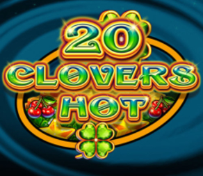 
                            20 CLOVERS HOT