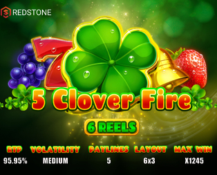 5 Clover Fire 6 Reels
