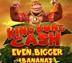 King Kong Cash Even Bigger Bananas 