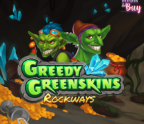 
                            Greedy Greenskins Rockways