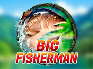 
                            Big Fisherman