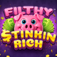 Filthy Stinkin Rich