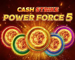 Cash Strike Power Force 5