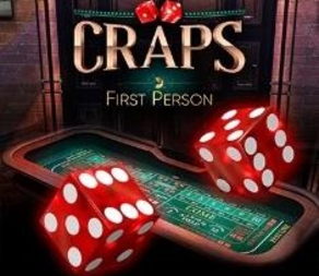 First Person Craps