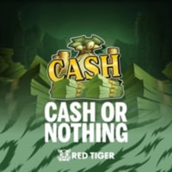 Cash Or Nothing
