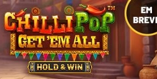 
                            ChilliPop Get Em All - Hold & Win™