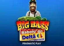 
                            Big Bass Baboiu’ din Delta