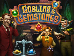 
                            Goblins & Gemstones