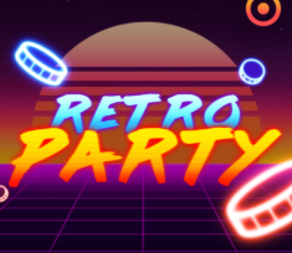 
                            Retro Party