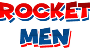 
                            Rocket Men