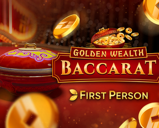 First Person Golden Wealth Baccarat