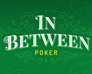 In Between Poker