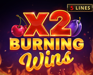 Burning Wins x2
