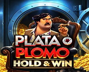 
                            Plata o Plomo Hold and Win