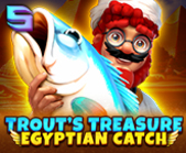 Trout's Treasure - Egyptian Catch