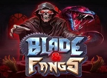 
                            Blade & Fangs