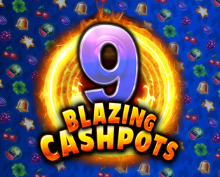 
                            9 Blazing Cashpots