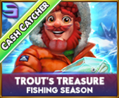 Trout's Treasure - Fishing Season