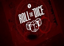 
                            Roll The Dice