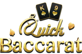 
                            Quick Baccarat
