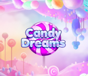 
                            Candy Dreams