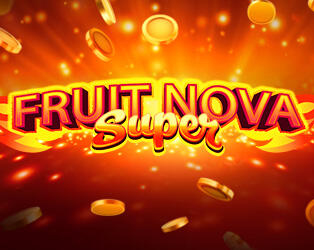 
                            Fruit Super Nova