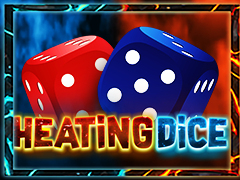 Heating Dice