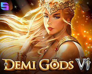Demi Gods VI