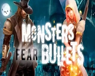 
                            Monsters Fear Bullets