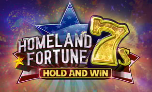 
                            Homeland Fortune 7s Hold and Win