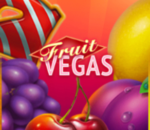 
                            Fruit Vegas