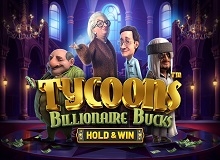 
                            Tycoons: Billionaire Bucks - Hold & Win™